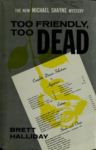 Cover of Too Friendly, Too Dead