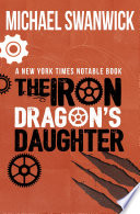 Cover of The Iron Dragon's Daughter