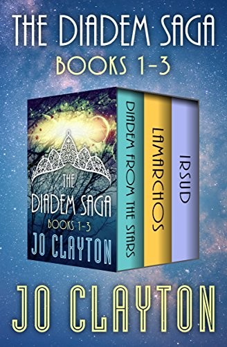Cover of The Diadem Saga Books 1-3: Diadem from the Stars, Lamarchos, and Irsud