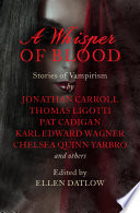 Cover of A Whisper of Blood: Stories of Vampirism