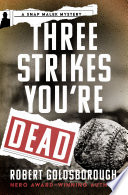 Cover of Three Strikes You're Dead