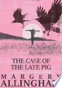 Cover of The Case of the Late Pig