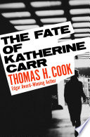 Cover of The Fate of Katherine Carr