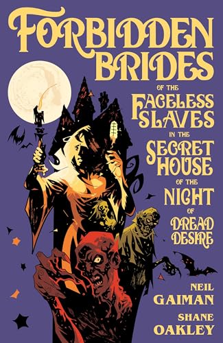 Cover of Forbidden Brides of the Faceless Slaves in the Secret House of the Night of Dread Desire