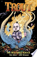Cover of Trout Volume 2: The Hollowest Knock