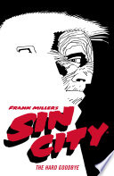 Cover of Frank Miller's Sin City Volume 1: The Hard Goodbye (Fourth Edition)