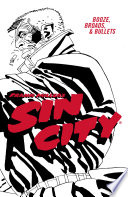 Cover of Frank Miller's Sin City Volume 6: Booze, Broads, & Bullets (Fourth Edition)