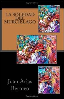 Cover of La soledad del murciélago