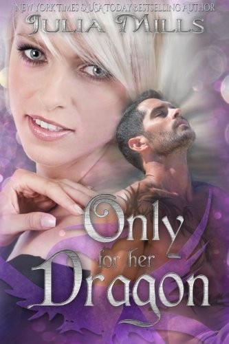 Cover of Only For Her Dragon (Dragon Guard Series) (Volume 6)