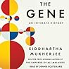 Cover of The Gene: An Intimate History