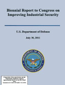 Cover of Biennial Report to Congress on Improving Industrial Secuirty