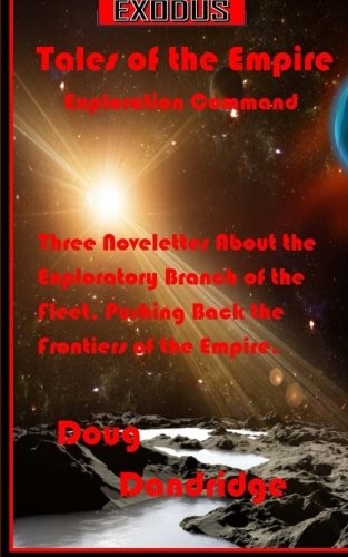 Cover of Exodus: Tales of the Empire: Exploration Command (Volume 1)