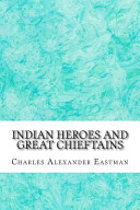 Cover of Indian Heroes and Great Chieftains