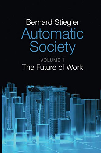 Cover of Automatic Society, Volume 1: The Future of Work