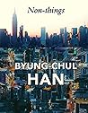 Cover of Non-Things: Upheaval in the Lifeworld