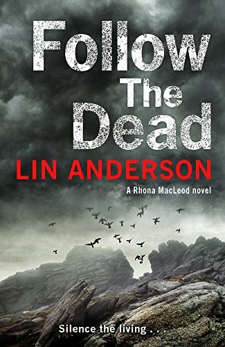 Cover of Follow the Dead - A Rhona MacLeod Novel