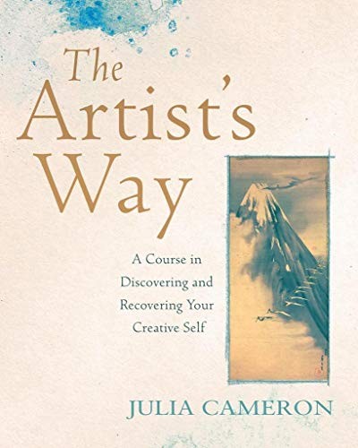 Cover of The Artist's Way: A Course in Discovering and Recovering Your Creative Self