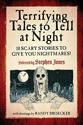 Cover of Terrifying Tales to Tell at Night: 10 Scary Stories to Give You Nightmares!