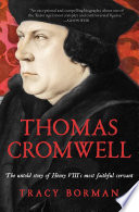 Cover of Thomas Cromwell: The Untold Story of Henry VIII's Most Faithful Servant