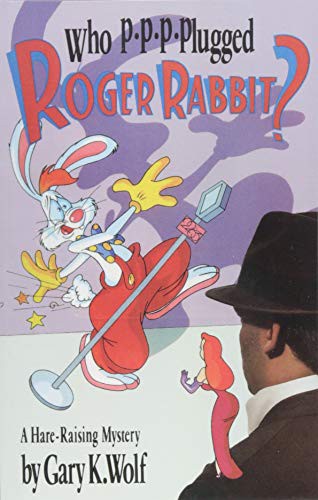 Cover of Who P-p-p-plugged Roger Rabbit?