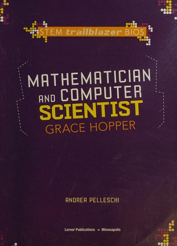 Cover of Mathematician and computer scientist Grace Hopper
