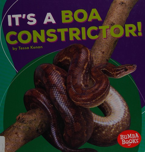 Cover of It's a Boa Constrictor!