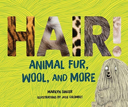 Cover of Hair!: Animal Fur, Wool, and More