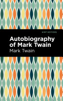 Cover of Autobiography of Mark Twain