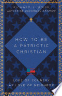 Cover of How to Be a Patriotic Christian