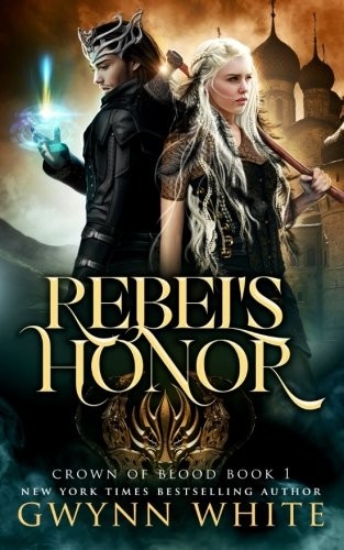 Cover of Rebel's Honor (Crown of Blood) (Volume 1)
