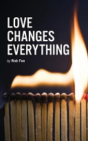Cover of Love Changes Everything