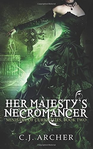 Cover of Her Majesty's Necromancer (The Ministry of Curiosities) (Volume 2)