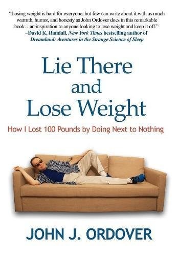 Cover of Lie There and Lose Weight