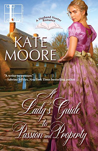 Cover of A Lady's Guide to Passion and Property