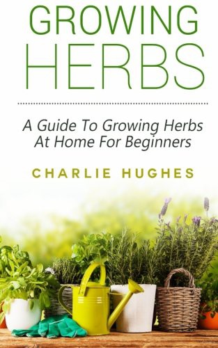 Cover of Growing Herbs at Home