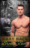 Cover of Gray Back Broken Bear