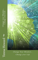 Cover of Change Your Mindset... Change Your Life
