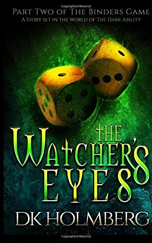 Cover of The Watcher's Eyes (The Binders Game)