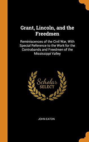 Cover of Grant, Lincoln, and the Freedmen