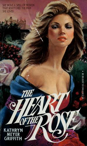 Cover of The heart of the rose
