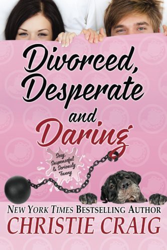 Cover of Divorced, Desperate and Daring