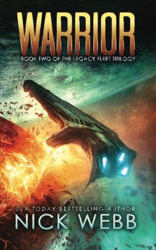 Cover of Warrior: Book 2 of The Legacy Fleet Trilogy (Volume 2)