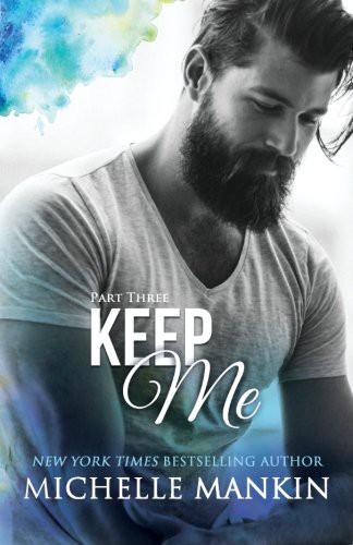 Cover of KEEP ME - Part Three