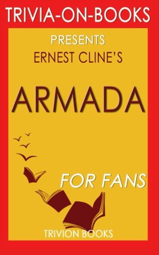 Cover of Ernest Cline's Armada - For Fans