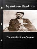 Cover of The Awakening of Japan by Kakuzo Okakura (Original Version)