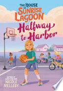Cover of The House on Sunrise Lagoon: Halfway to Harbor