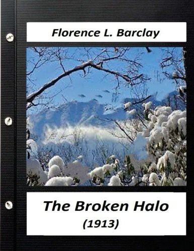 Cover of The broken halo by Florence L. Barclay