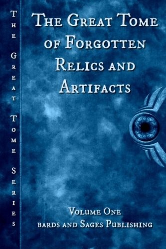 Cover of The Great Tome of Forgotten Relics and Artifacts