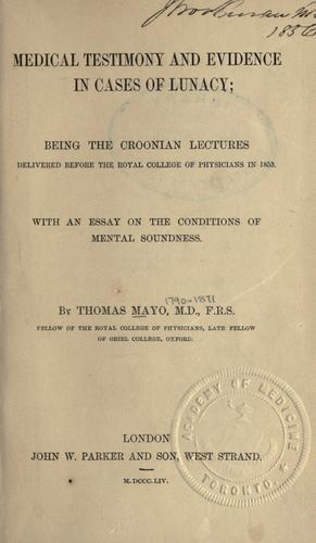 Cover of Medical testimony and evidence in cases of lunacy