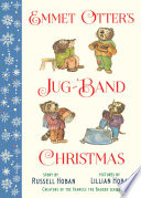Cover of Emmet Otter's Jug-Band Christmas